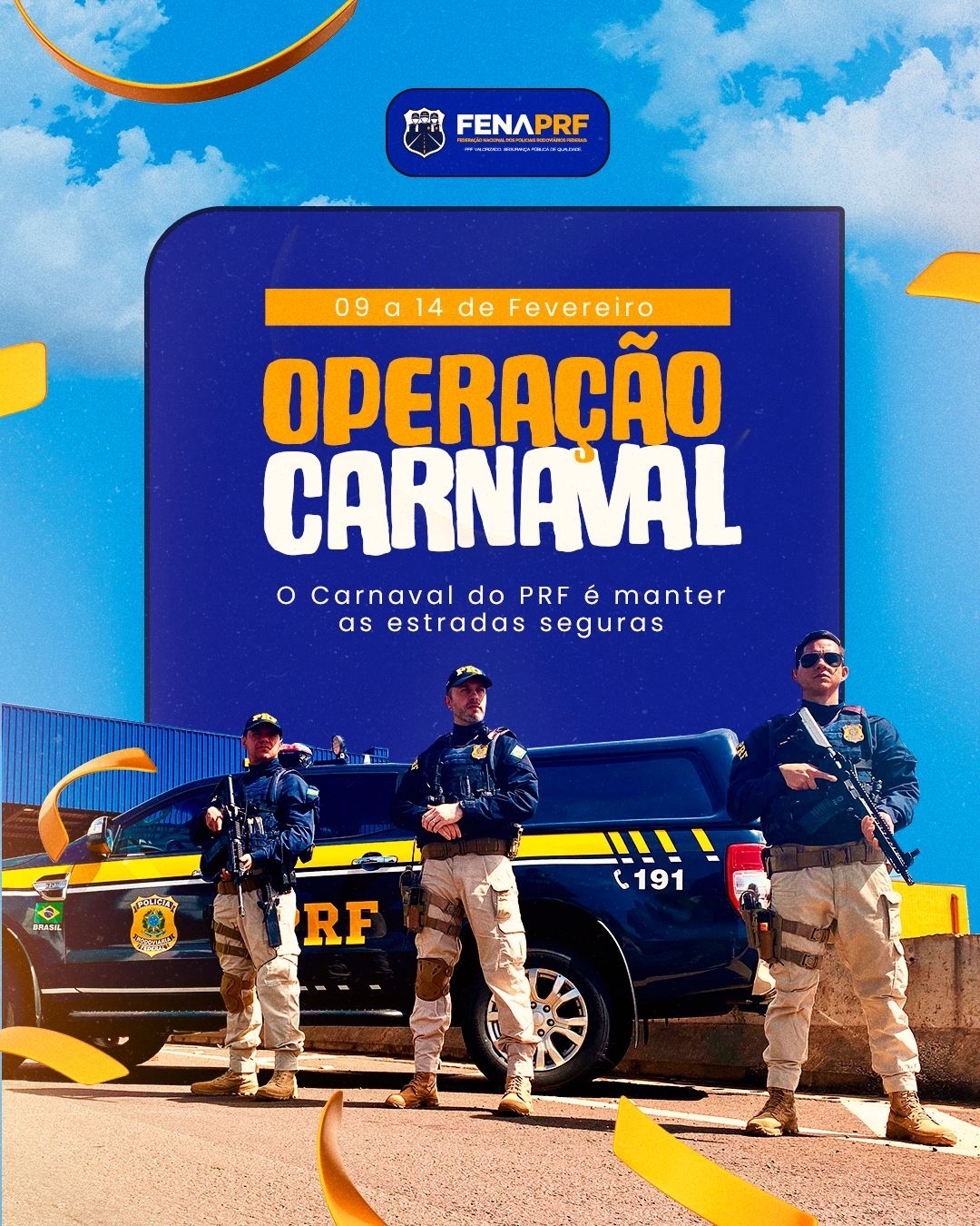  O Carnaval do PRF é manter as estradas seguras! 